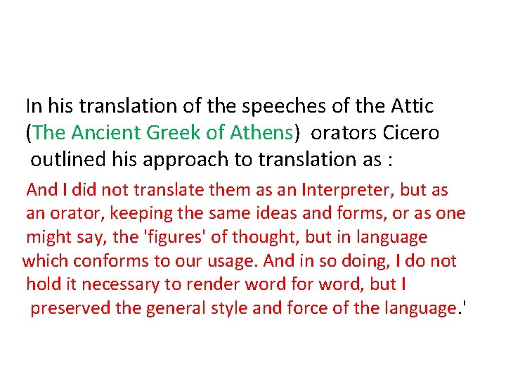 In his translation of the speeches of the Attic (The Ancient Greek of Athens)