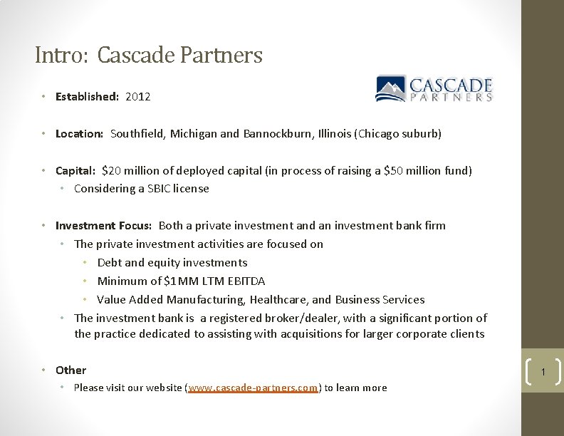 Intro: Cascade Partners • Established: 2012 • Location: Southfield, Michigan and Bannockburn, Illinois (Chicago
