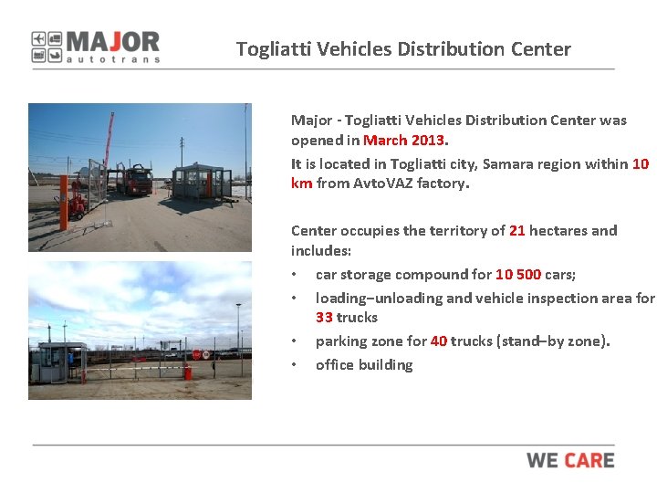 Togliatti Vehicles Distribution Center Major - Togliatti Vehicles Distribution Center was opened in March