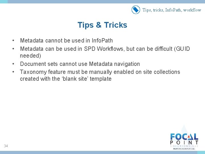 Tips, tricks, Info. Path, workflow Tips & Tricks • Metadata cannot be used in