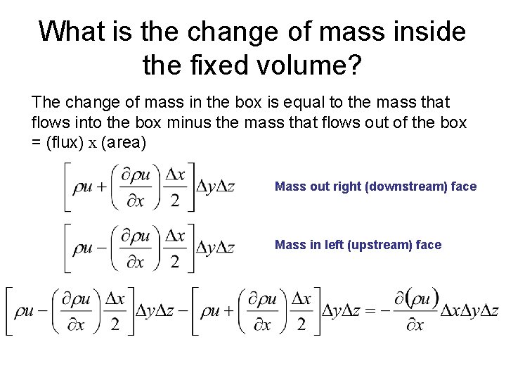 What is the change of mass inside the fixed volume? The change of mass