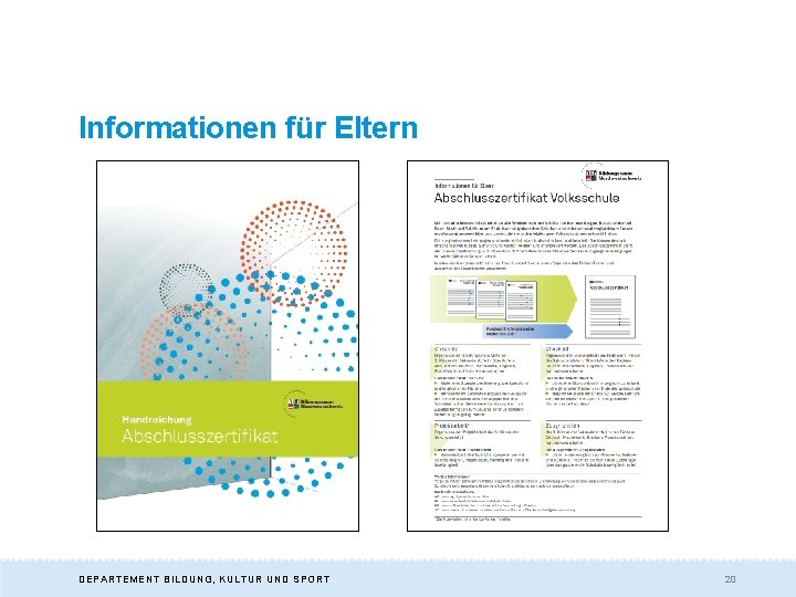 Informationen für Eltern DEPARTEMENT BILDUNG, KULTUR UND SPORT 20 