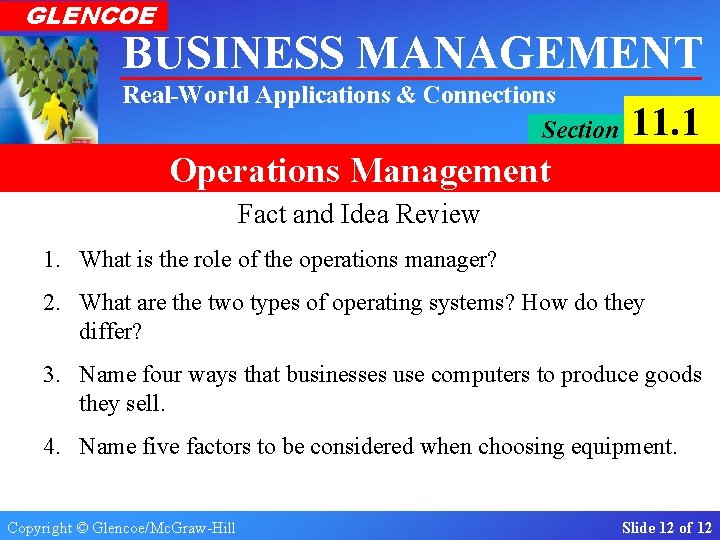 GLENCOE BUSINESS MANAGEMENT Real-World Applications & Connections Section 11. 1 Operations Management Fact and