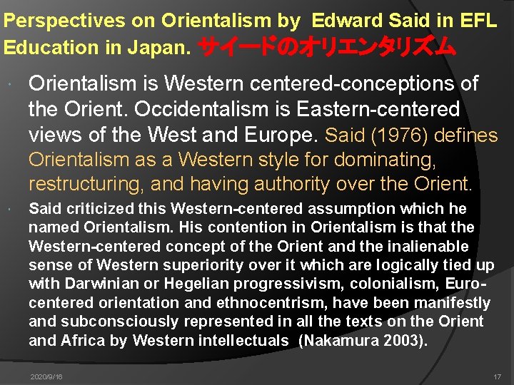 Perspectives on Orientalism by Edward Said in EFL Education in Japan. サイードのオリエンタリズム Orientalism is