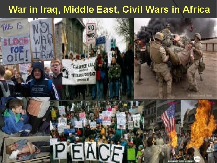 　War in Iraq, Middle East, Civil Wars in Africa 2020/9/16 31 