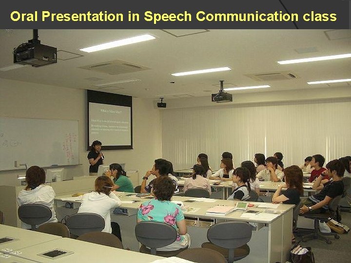 Oral Presentation in Speech Communication class 