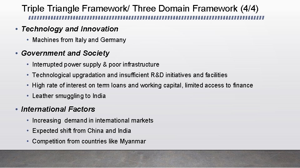 Triple Triangle Framework/ Three Domain Framework (4/4) • Technology and Innovation • Machines from