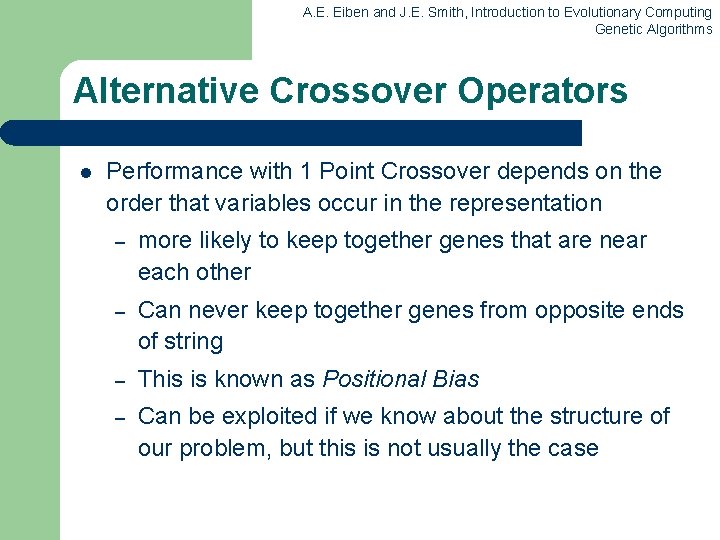 A. E. Eiben and J. E. Smith, Introduction to Evolutionary Computing Genetic Algorithms Alternative