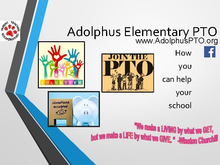 Adolphus Elementary PTO www. Adolphus. PTO. org How you can help your school 