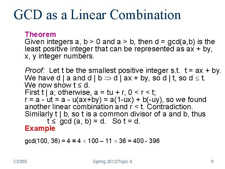 GCD as a Linear Combination Theorem Given integers a, b > 0 and a GCD as a Linear Combination Theorem Given integers a, b > 0 and a