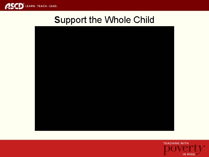 Support the Whole Child 