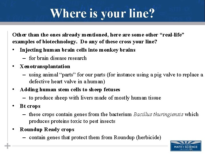 Where is your line? Other than the ones already mentioned, here are some other