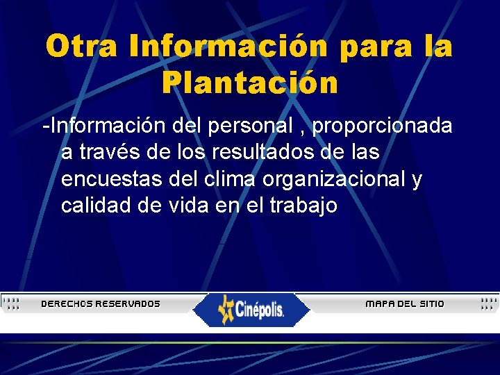 Otra Información para la Plantación -Información del personal , proporcionada a través de los