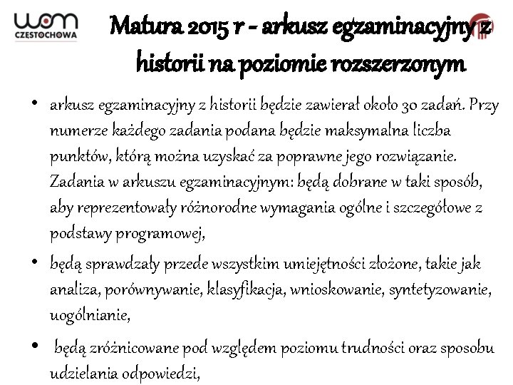 Matura 2015 r - arkusz egzaminacyjny z historii na poziomie rozszerzonym • arkusz egzaminacyjny