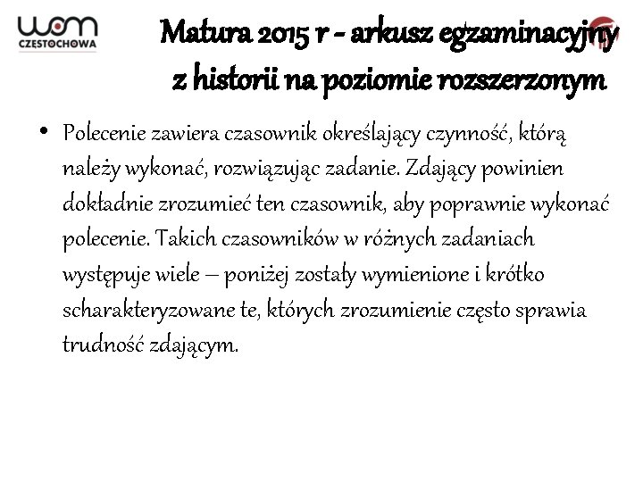 Matura 2015 r - arkusz egzaminacyjny z historii na poziomie rozszerzonym • Polecenie zawiera