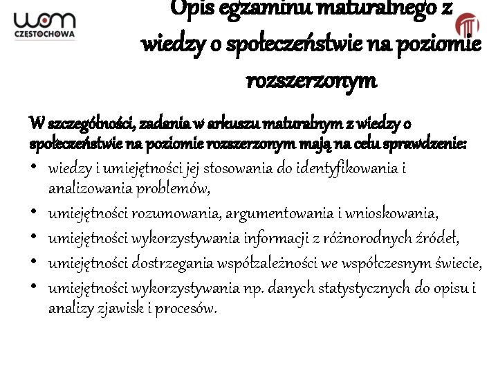 Opis egzaminu maturalnego z wiedzy o społeczeństwie na poziomie rozszerzonym W szczególności, zadania w