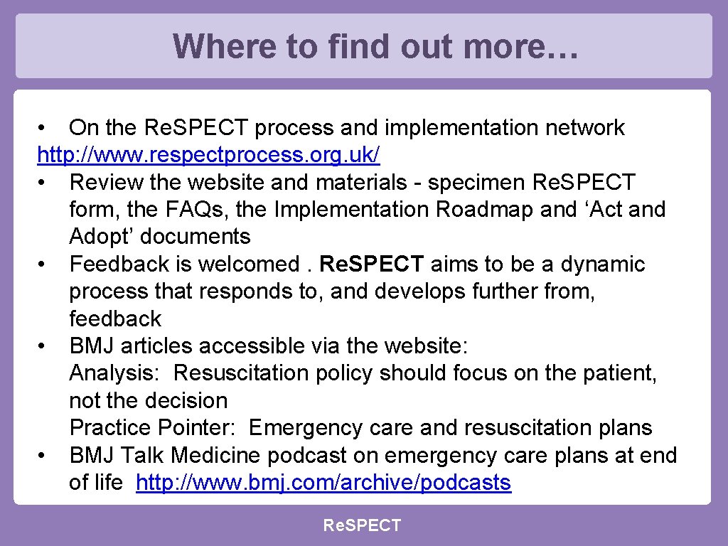 Where to find out more… • On the Re. SPECT process and implementation network