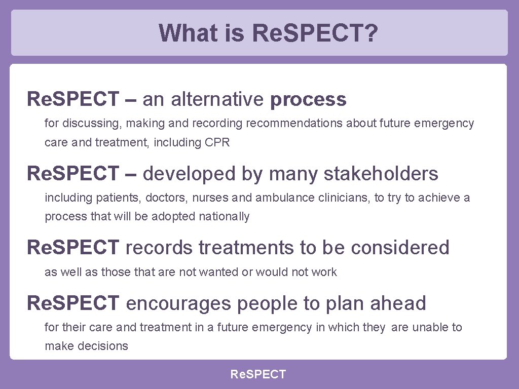 What is Re. SPECT? Re. SPECT – an alternative process for discussing, making and