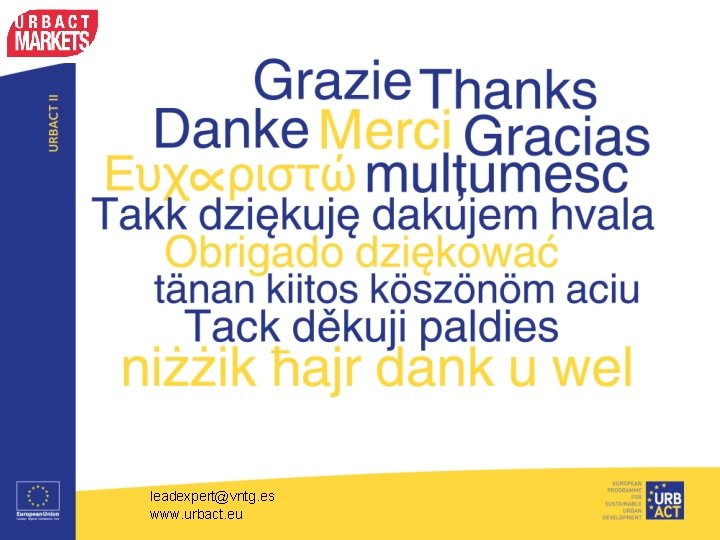 leadexpert@vntg. es www. urbact. eu 