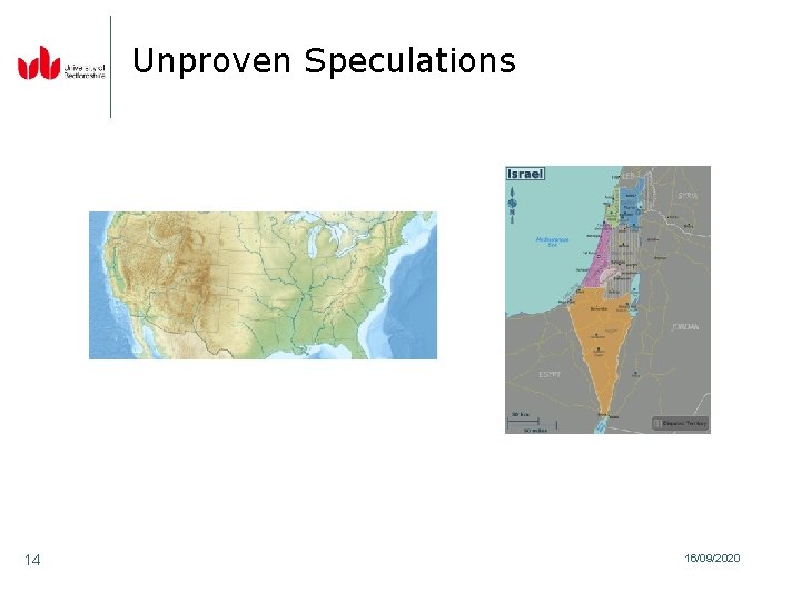 Unproven Speculations 14 16/09/2020 Unproven Speculations 14 16/09/2020