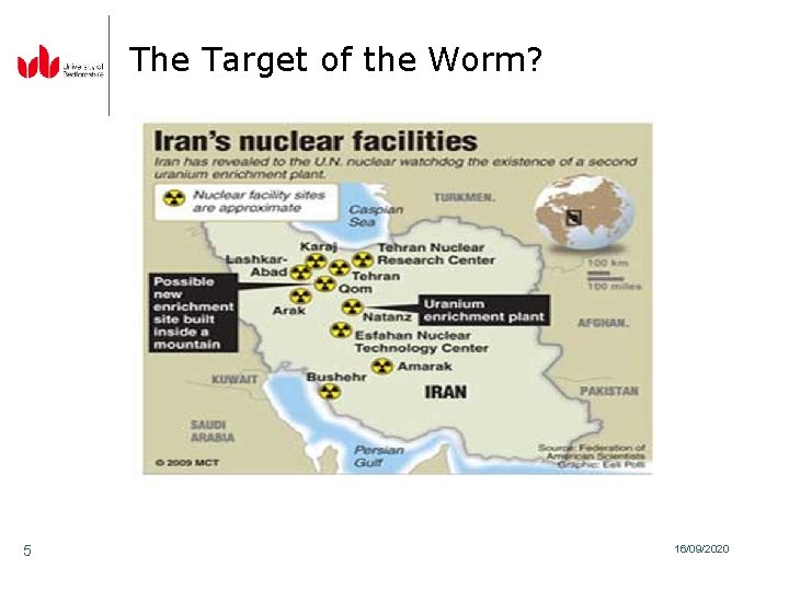 The Target of the Worm? 5 16/09/2020 The Target of the Worm? 5 16/09/2020