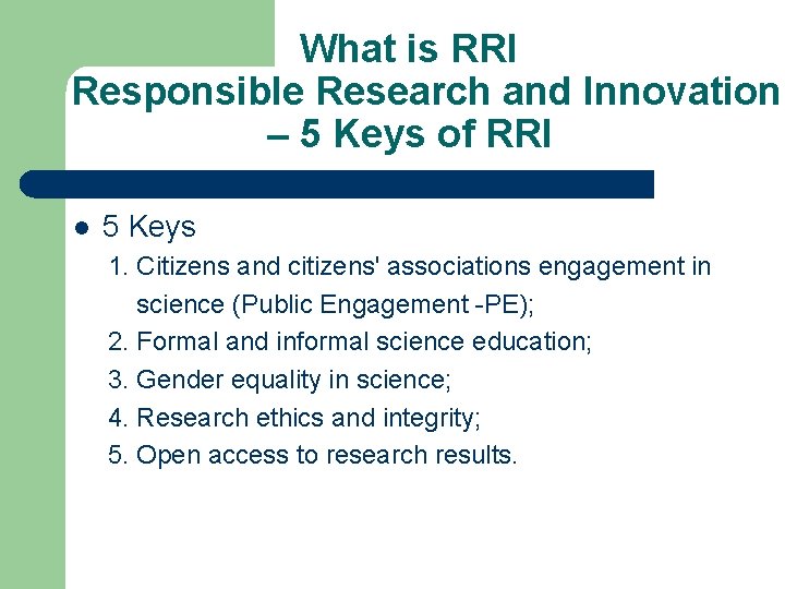  What is RRI Responsible Research and Innovation – 5 Keys of RRI l