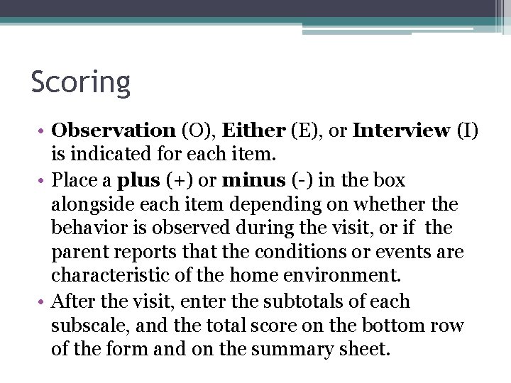 Scoring • Observation (O), Either (E), or Interview (I) is indicated for each item.