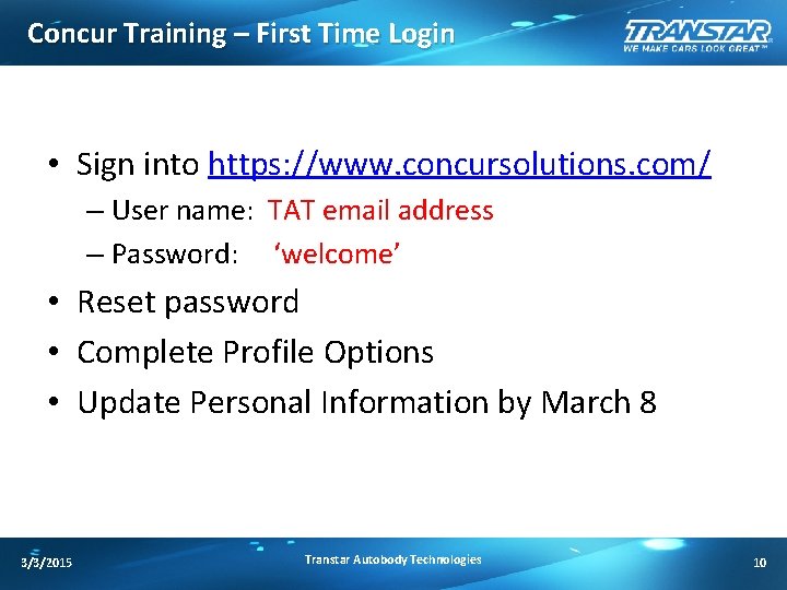 Concur Training – First Time Login • Sign into https: //www. concursolutions. com/ –