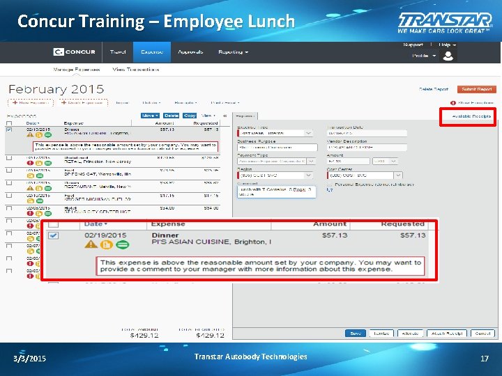 Concur Training – Employee Lunch 3/3/2015 Transtar Autobody Technologies 17 