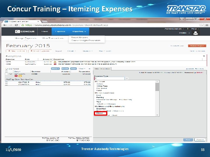 Concur Training – Itemizing Expenses 11/1/2020 Transtar Autobody Technologies 33 