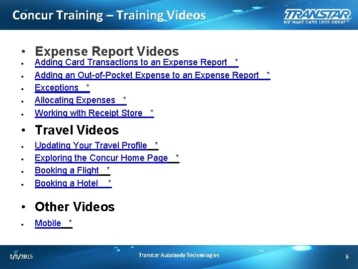 Concur Training – Training Videos • Expense Report Videos Adding Card Transactions to an