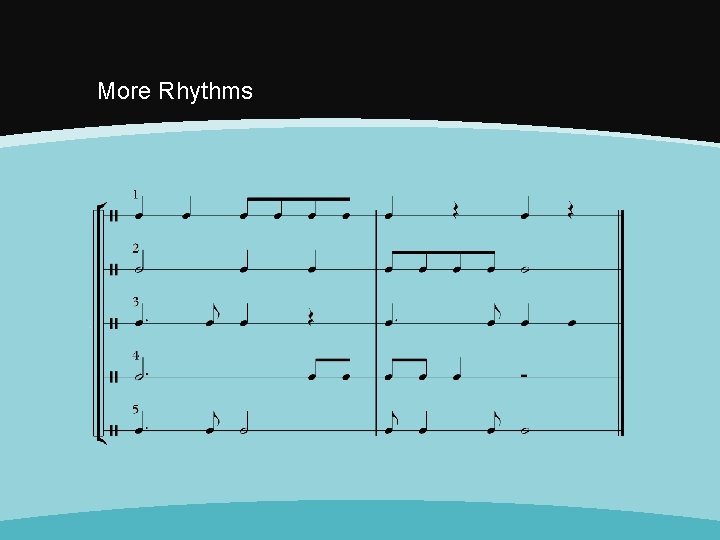 More Rhythms 