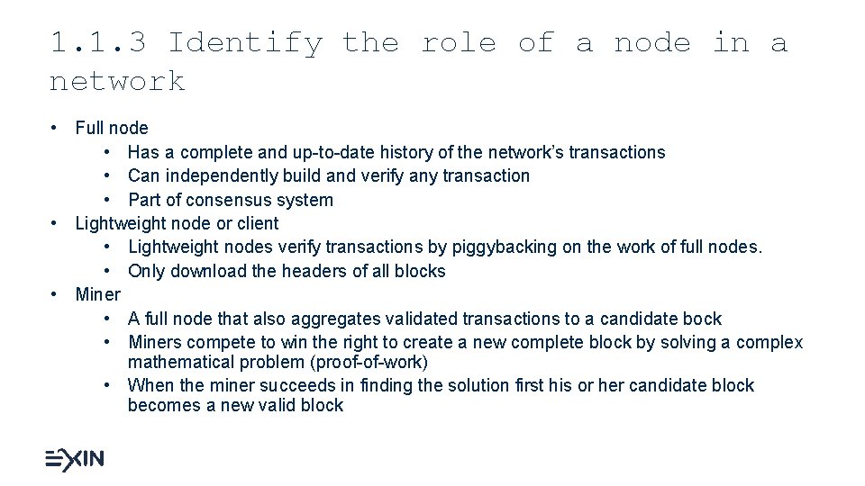 1. 1. 3 Identify the role of a node in a network • Full