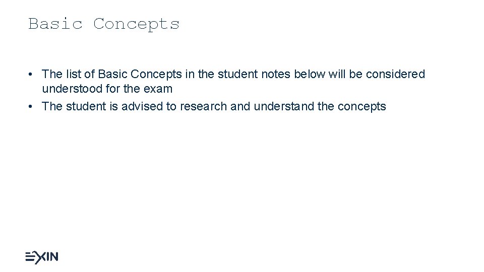 Basic Concepts • The list of Basic Concepts in the student notes below will