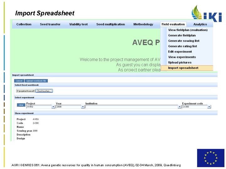 Import Spreadsheet AGRI GENRES 061: Avena genetic resources for quality in human consumption (AVEQ),