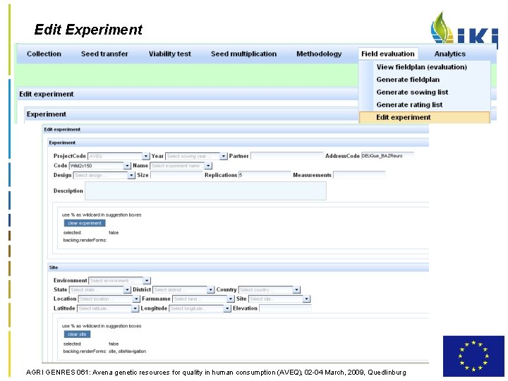 Edit Experiment AGRI GENRES 061: Avena genetic resources for quality in human consumption (AVEQ),