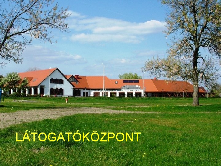 LÁTOGATÓKÖZPONT 