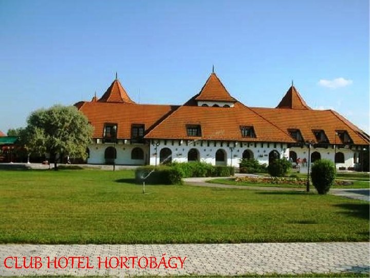 CLUB HOTEL HORTOBÁGY eszem 