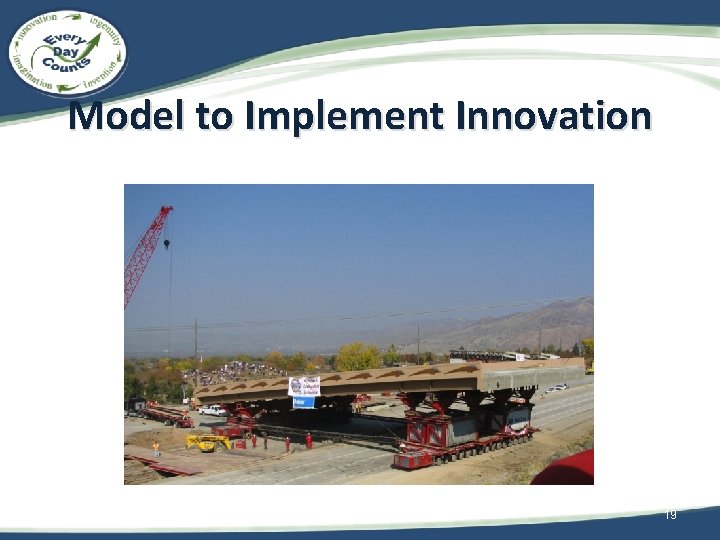 Model to Implement Innovation 19 
