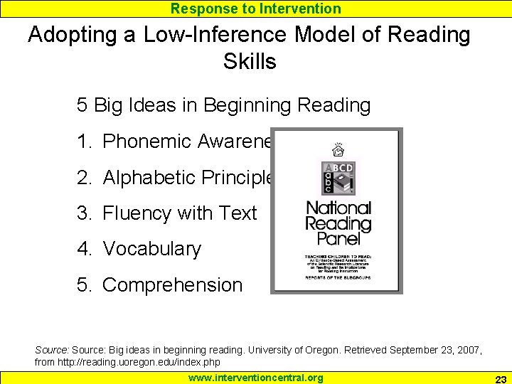 Response to Intervention Adopting a Low-Inference Model of Reading Skills 5 Big Ideas in