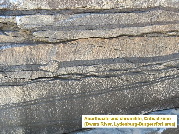 Anorthosite and chromitite, Critical zone (Dwars River, Lydenburg-Burgersfort area) 
