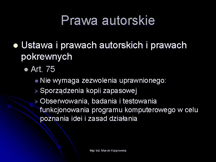 Prawa autorskie l Ustawa i prawach autorskich i prawach pokrewnych l Art. 75 l