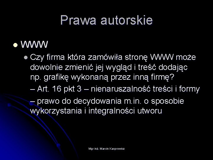 Prawa autorskie l WWW l Czy firma która zamówiła stronę WWW może dowolnie zmienić