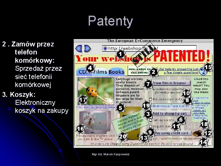 Patenty 2. Zamów przez telefon komórkowy: Sprzedaż przez sieć telefonii komórkowej 3. Koszyk: Elektroniczny