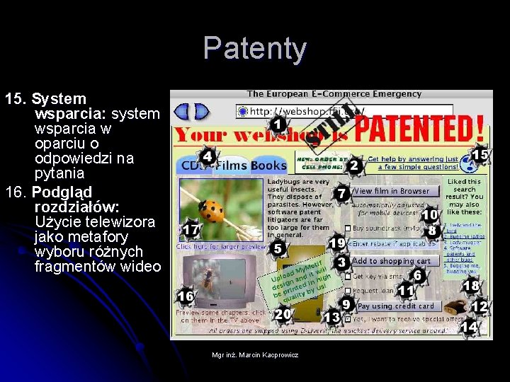 Patenty 15. System wsparcia: system wsparcia w oparciu o odpowiedzi na pytania 16. Podgląd