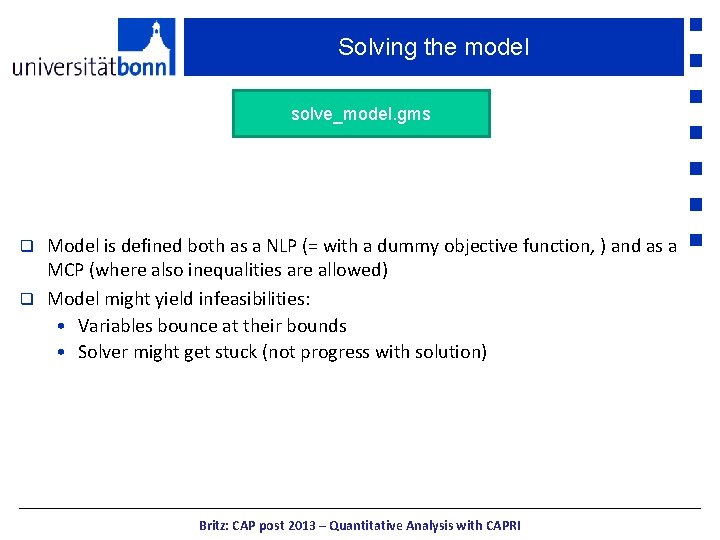 Solving the model solve_model. gms Model is defined both as a NLP (= with