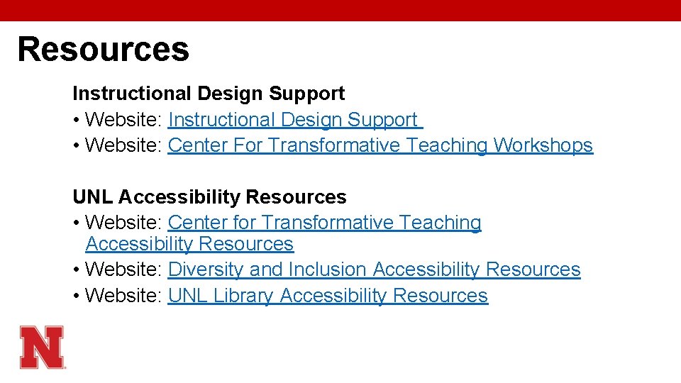 Resources Instructional Design Support • Website: Instructional Design Support • Website: Center For Transformative