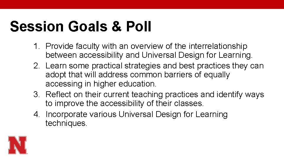 Session Goals & Poll 1. Provide faculty with an overview of the interrelationship between