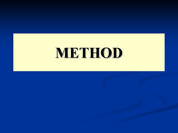 METHOD 