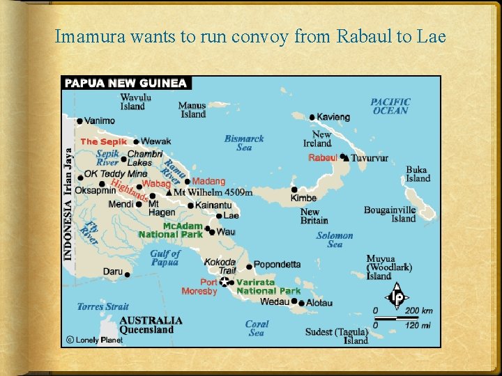 Imamura wants to run convoy from Rabaul to Lae 
